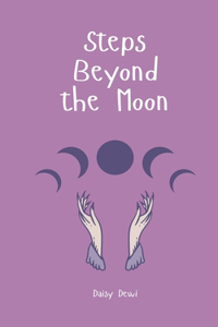 Steps Beyond the Moon