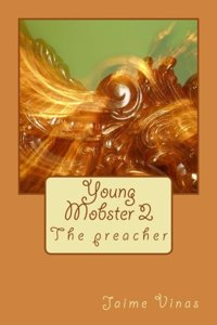 Young Mobster 2: The Preacher: Volume 2