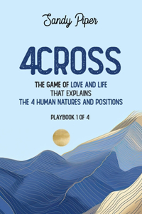 4Cross The Game That Explains Love and Life