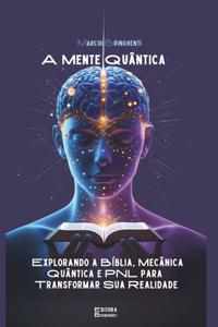 A Mente Quântica