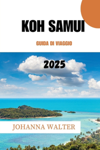 Koh Samui Guida Di Viaggio 2025