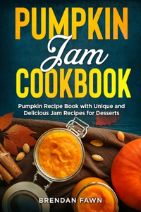 Pumpkin Jam Cookbook
