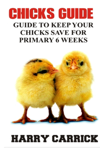 Chicks Guide