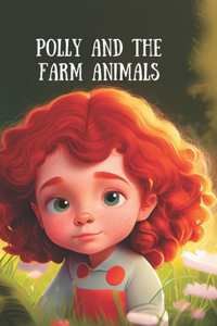 Polly and the farm animals