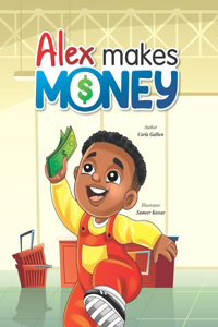 Alex Makes Money