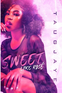 Sweet Like Rosé