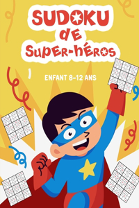 Sudoku de Super-héros - Enfant 8-12 ans