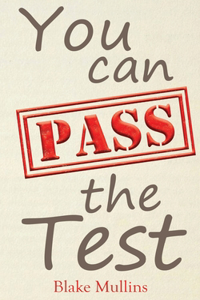 You Can Pass the Test