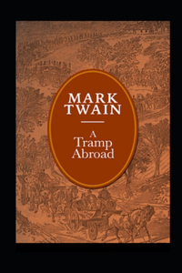 A Tramp Abroad, Part 6 Annotated