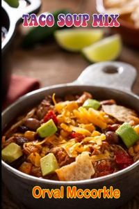 Taco Soup Mix