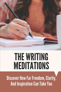 The Writing Meditations