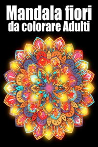 Mandala fiori da colorare adulti