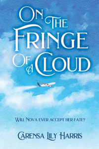 On the Fringe of a Cloud