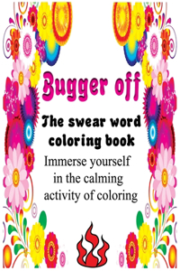 Bugger Off