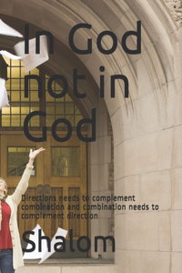 In God not in God