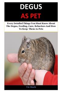 Degus As Pet