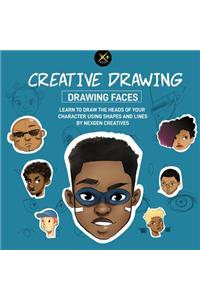 Creative Drawing - Drawing faces