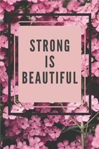 Strong Is Beautiful