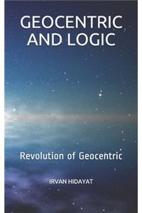 Geocentric and Logic
