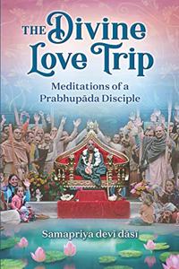 The Divine Love Trip