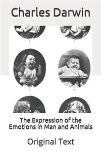 The Expression of the Emotions in Man and Animals