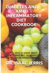 Diabetes and Anti Inflammatory Diet Cookbook