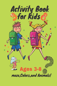 Activity Book for Kids Ages 3-8 maze, Colors, and Animals!