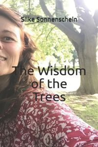 Wisdom of the Trees