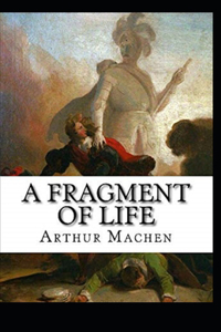 A Fragment of Life Illustrated