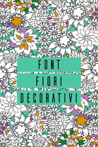 Font fiori decorativi