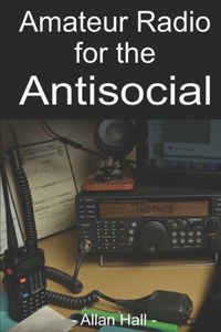 Amateur Radio for the Antisocial