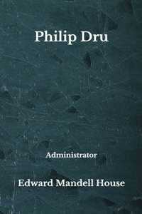 Philip Dru