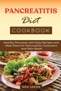 The Pancreatitis Diet Cookbook