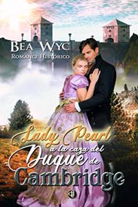 Lady Pearl a la caza del duque de Cambridge