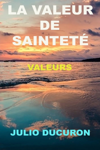 La Valeur de Sainteté