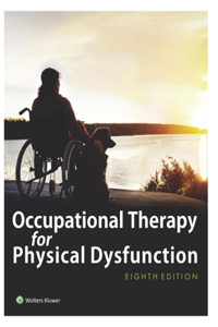 Occupational Therapy for Physical Dysfunction