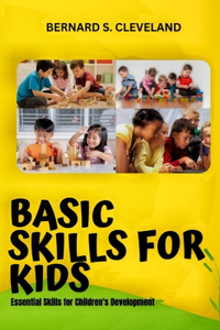 Basic Skills for Kids