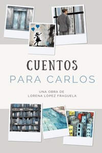 Cuentos para Carlos