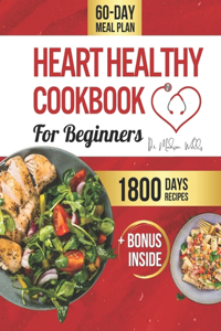 Heart Healthy Cookbook for Beginners