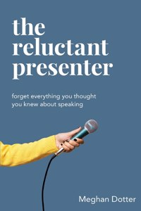 Reluctant Presenter