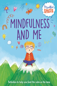 Mindfulness and Me