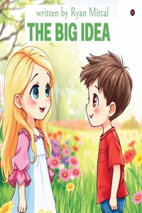The Big Idea