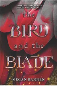 Bird and the Blade