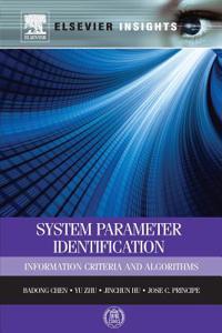 System Parameter Identification: Information Criteria and Algorithms