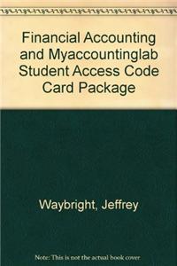 Financial Accounting and Myaccountinglab Student Access Code Card Package