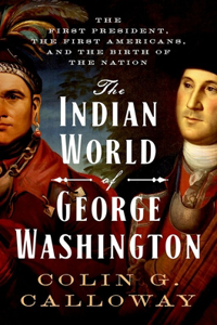 Indian World of George Washington