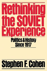 Rethinking the Soviet Experience