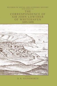 Correspondence of Sir John Lowther of Whitehaven 1693-1698