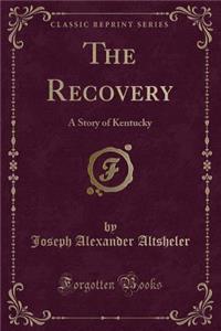 The Recovery