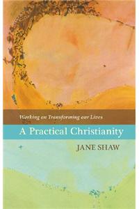 Practical Christianity  A